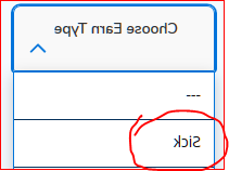 选择赚取类型. 生病的.